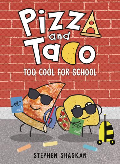 PIZZA AND TACO YA TP 04 TOO COOL FOR SCHOOL