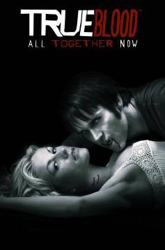 TRUE BLOOD TP 01 ALL TOGETHER NOW