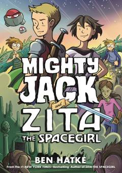 MIGHTY JACK TP 03 ZITA THE SPACEGIRL