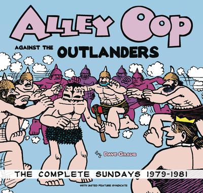 ALLEY OOP AGAINST OUTLANDERS COMPLETE SUNDAYS 1979-1981 TP
