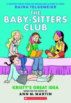 BABY SITTERS CLUB COLOR ED TP 01 KRISTYS GREAT IDEA