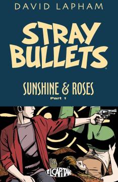 STRAY BULLETS SUNSHINE & ROSES TP 01