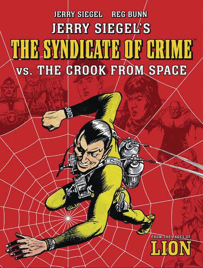 JERRY SIEGEL SYNDICATE OF CRIME VS CROOK FROM SPACE TP