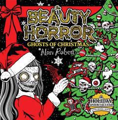 BEAUTY OF HORROR TP GHOSTS OF CHRISTMAS