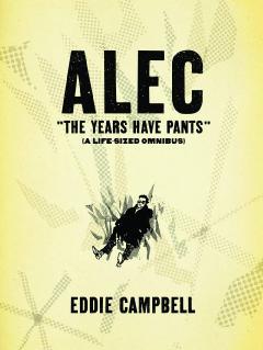 ALEC YEARS HAVE PANTS LIFE SIZE OMNIBUS TP