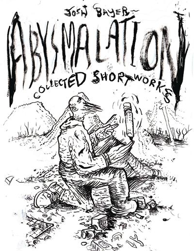 ABYSMALATION COLLECTED SHORT WORKS TP