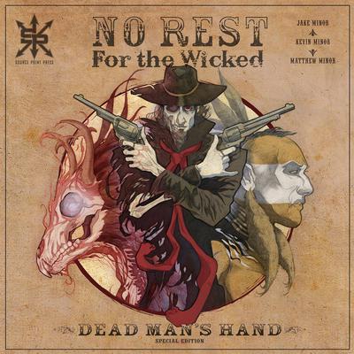 NO REST FOR THE WICKED DEAD MAN HAND SPECIAL ED TP
