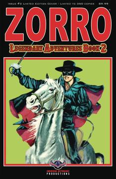ZORRO LEGENDARY ADVENTURES BOOK 2 BLAZING BLADES LTD ED CVR