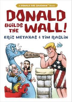 DONALD BUILDS THE WALL HC