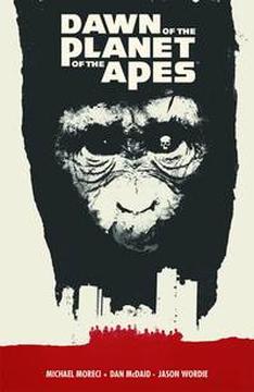 DAWN OF THE PLANET OF THE APES TP 01