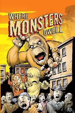 MARVEL MONSTERS WHERE MONSTERS DWELL