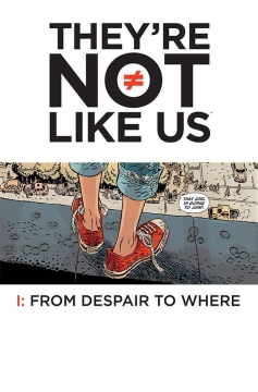 THEYRE NOT LIKE US