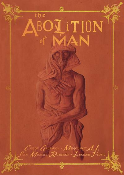 ABOLITION OF MAN DELUXE ED HC