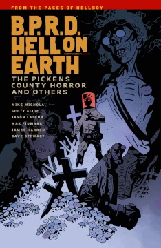 BPRD HELL ON EARTH TP 05 PICKENS COUNTY HORROR