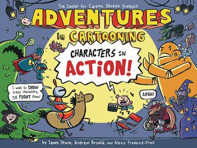 ADVENTURES IN CARTOONING CHARACTERS IN ACTION ENHANCED ED SC