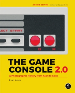 GAME CONSOLE 2.0 PHOTOGRAPHIC HISTORY FROM ATARI TO XBOX