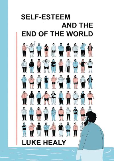 SELF ESTEEM & THE END OF THE WORLD TP