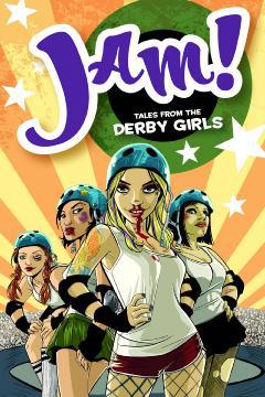 JAM TALES FROM THE WORLD OF ROLLER DERBY GN