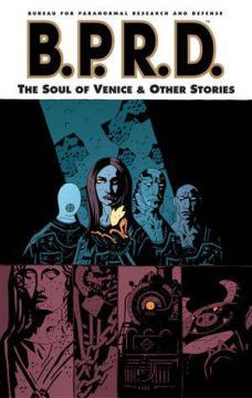 BPRD TP 02 SOUL OF VENICE AND OTHER STORIES