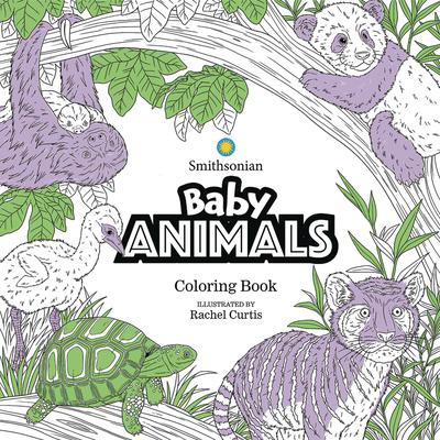 BABY ANIMALS A SMITHSONIAN COLORING BOOK -- Default Image