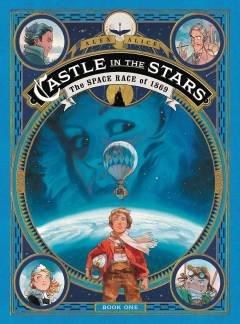 CASTLE IN THE STARS SPACE RACE OF 1869 HC