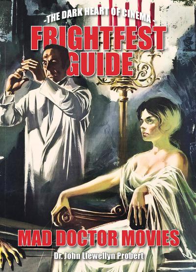 FRIGHTFEST GUIDE TO MAD DOCTOR MOVIES SC