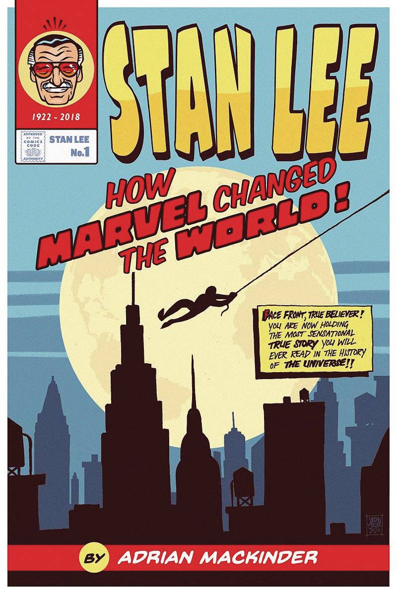 STAN LEE HOW MARVEL CHANGED THE WORLD HC