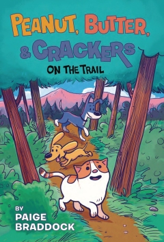 PEANUT BUTTER & CRACKERS YR HC 03 ON THE TRAIL