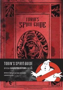 TOBINS SPIRIT GUIDE OFF GHOSTBUSTERS ED HC