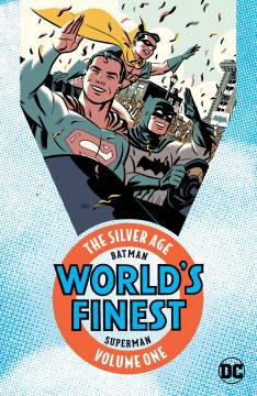 BATMAN & SUPERMAN IN WORLDS FINEST TP 01 THE SILVER AGE