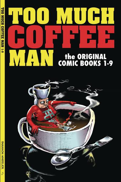 TOO MUCH COFFEE MAN ORIGINAL COMICS 1-9 TP SGN