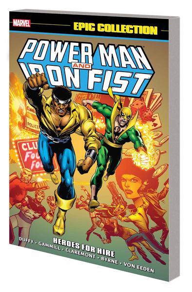 POWER MAN IRON FIST EPIC COLLECT TP 01 HEROES FOR HIRE