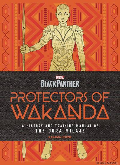 BLACK PANTHER PROTECTORS OF WAKANDA HIST & TRAINING MANUAL