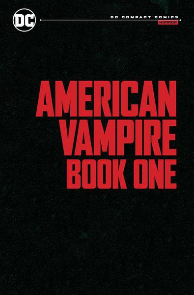 AMERICAN VAMPIRE TP 01 (DC COMPACT EDITION)